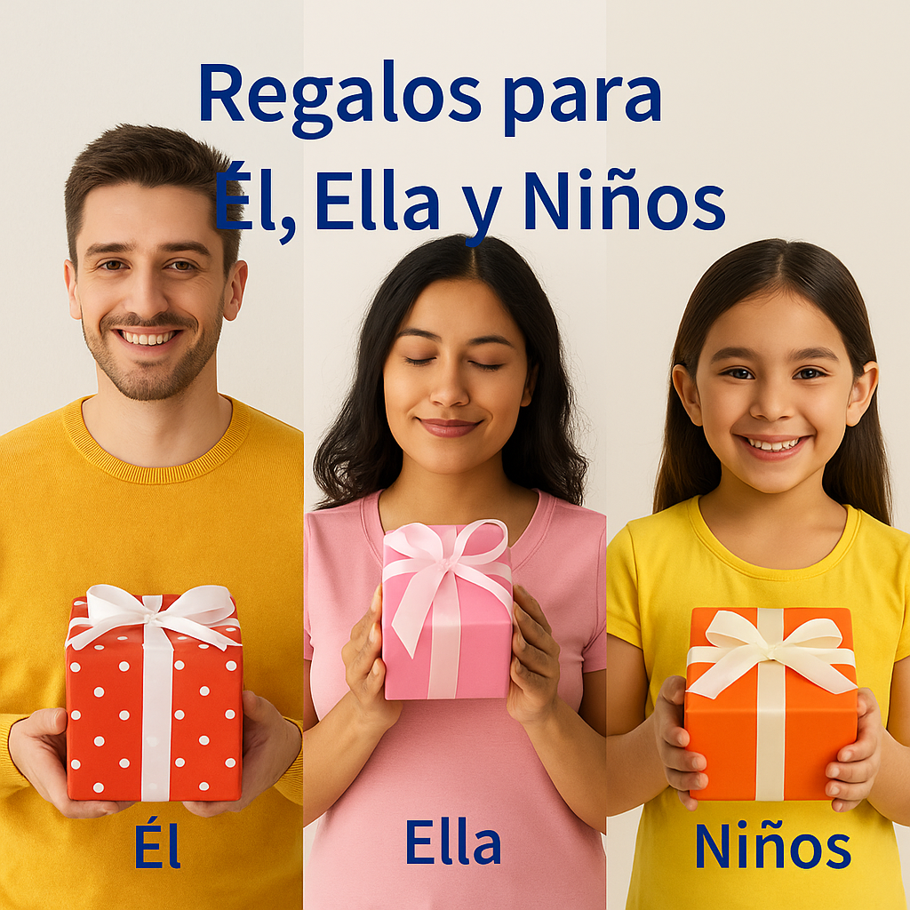 Regalos para Él, Ella y Niños